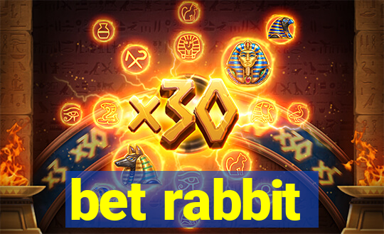 bet rabbit